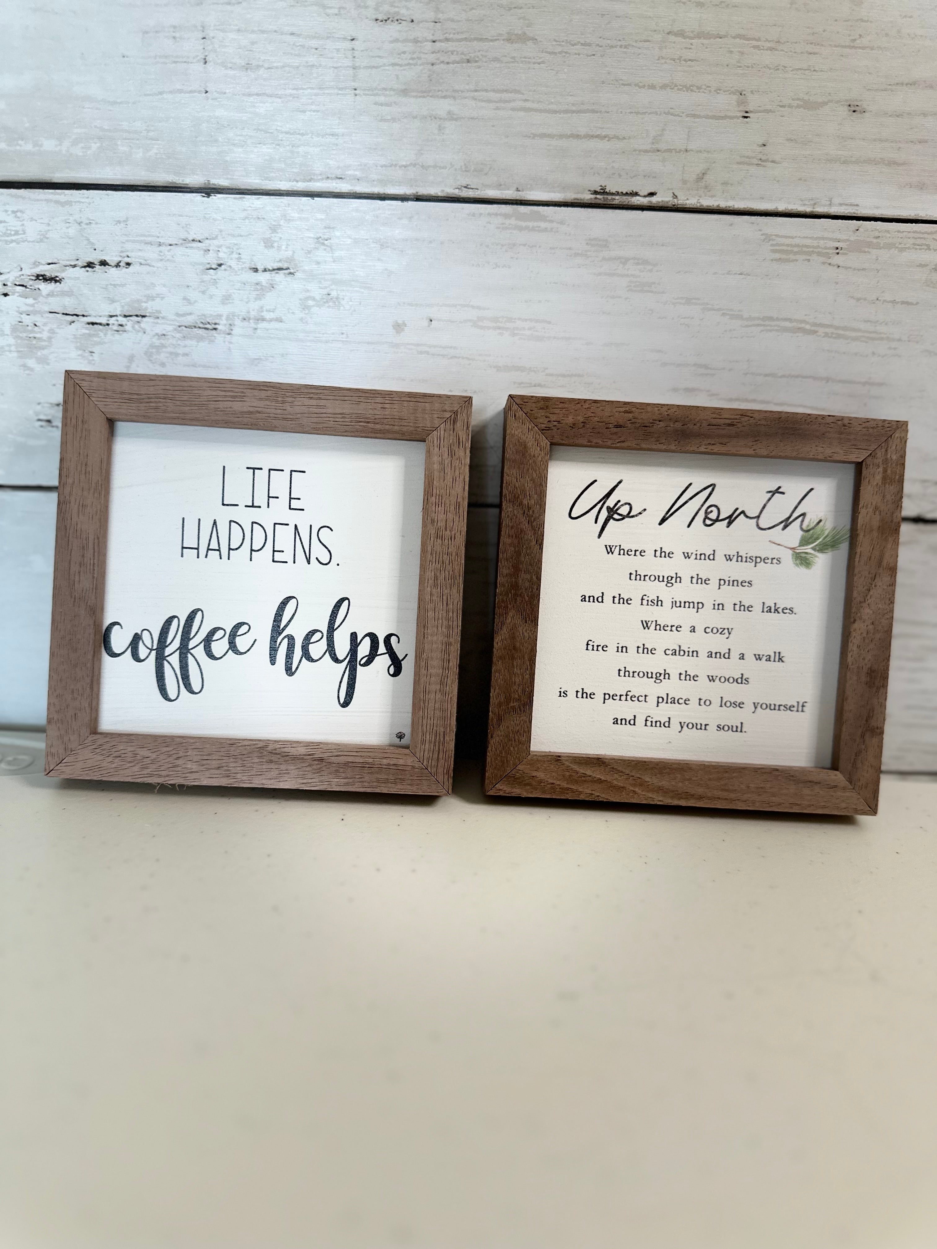 Life Happens Coffee Helps